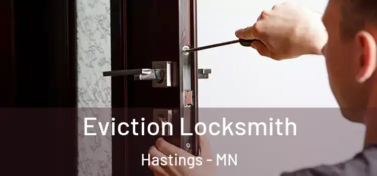 Eviction Locksmith Hastings - MN