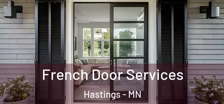 French Door Services Hastings - MN